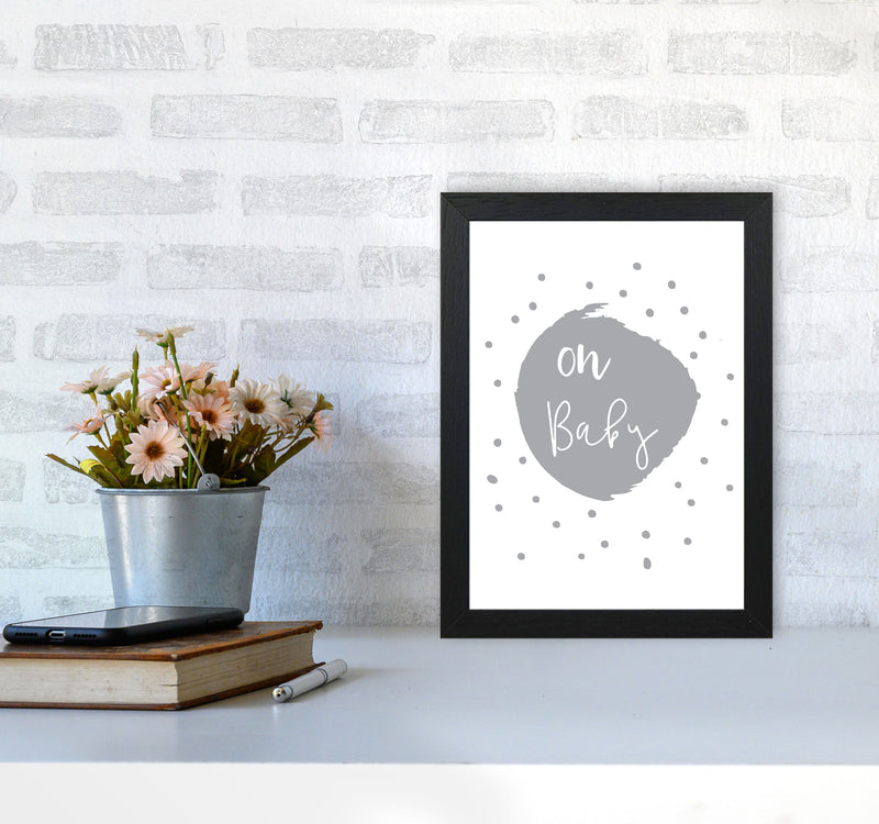 Oh Baby Grey Framed Typography Wall Art Print A4 White Frame