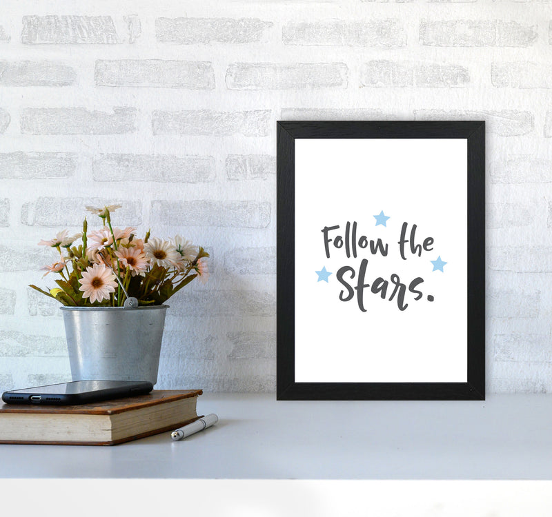 Follow The Stars Framed Typography Wall Art Print A4 White Frame
