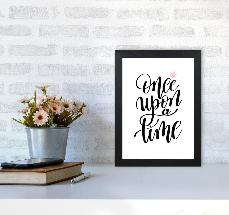 Once Upon A Time Black Framed Typography Wall Art Print A4 White Frame