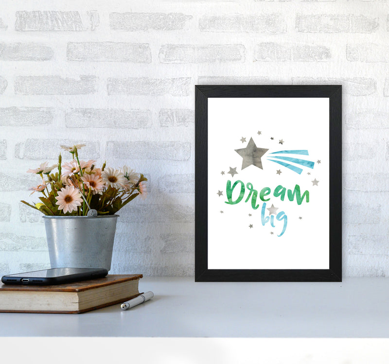 Dream Big Watercolour Modern Print A4 White Frame