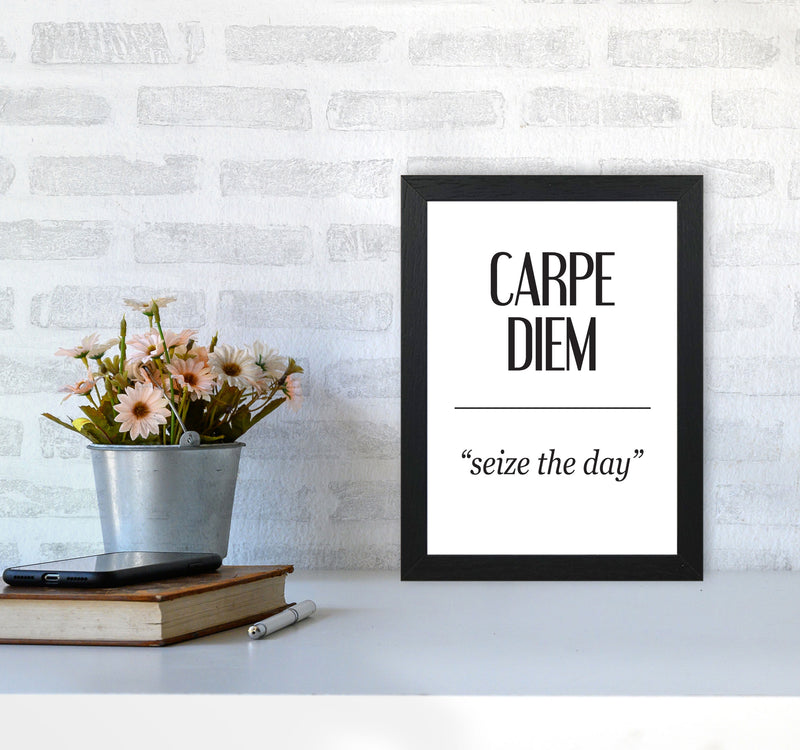 Carpe Diem Framed Typography Wall Art Print A4 White Frame