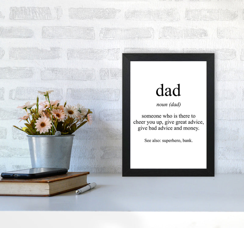 Dad Framed Typography Wall Art Print A4 White Frame