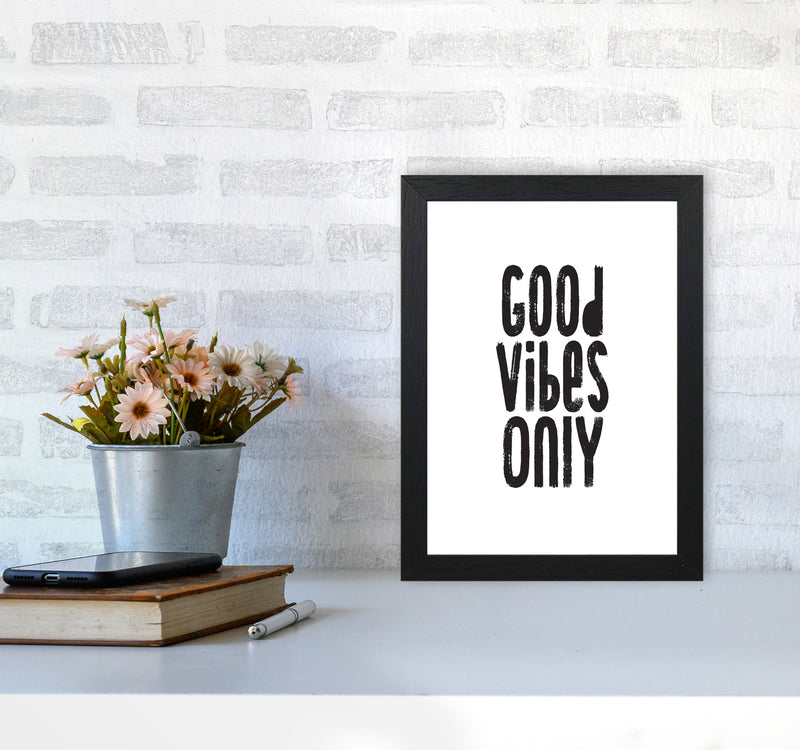 Good Vibes Only Framed Typography Wall Art Print A4 White Frame