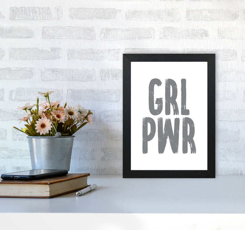 Girl Power Grey Framed Typography Wall Art Print A4 White Frame