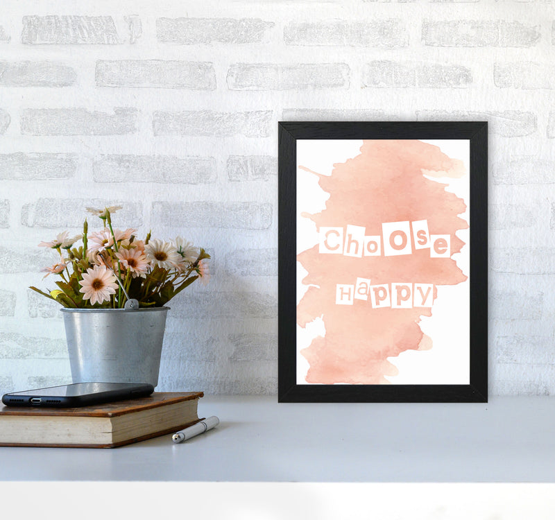 Choose Happy Peach Watercolour Modern Print A4 White Frame