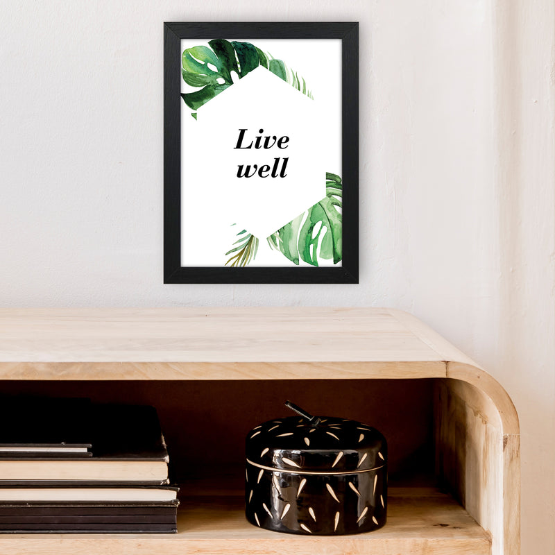 Live Well Exotic  Art Print by Pixy Paper A4 White Frame