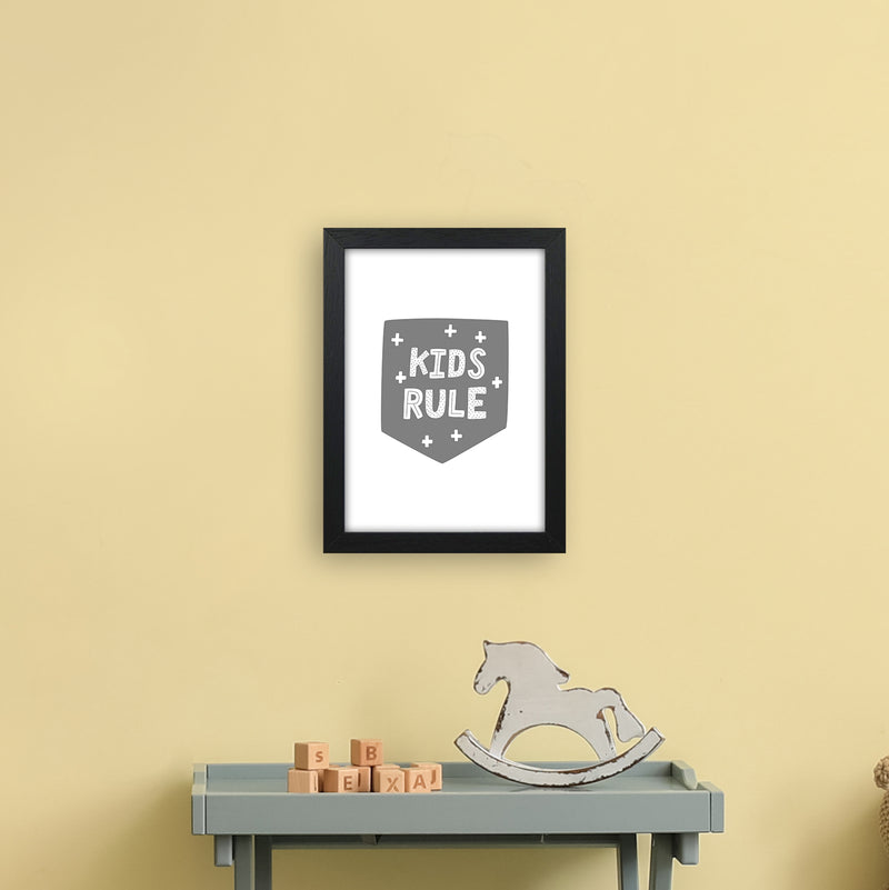 Kids Rule Super Scandi Grey  Art Print by Pixy Paper A4 White Frame