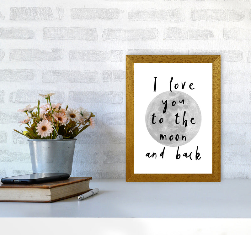 I Love You To The Moon And Back Black Framed Typography Wall Art Print A4 Print Only