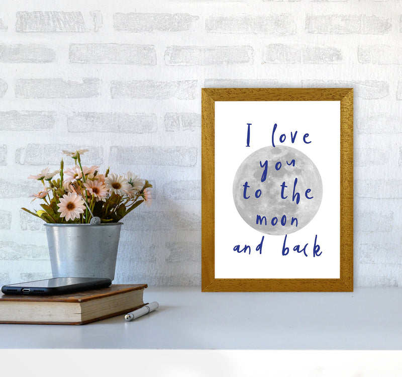 I Love You To The Moon And Back Navy Framed Typography Wall Art Print A4 Print Only