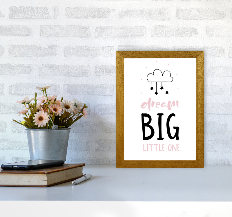 Dream Big Little One Pink And Black Framed Nursey Wall Art Print A4 Print Only