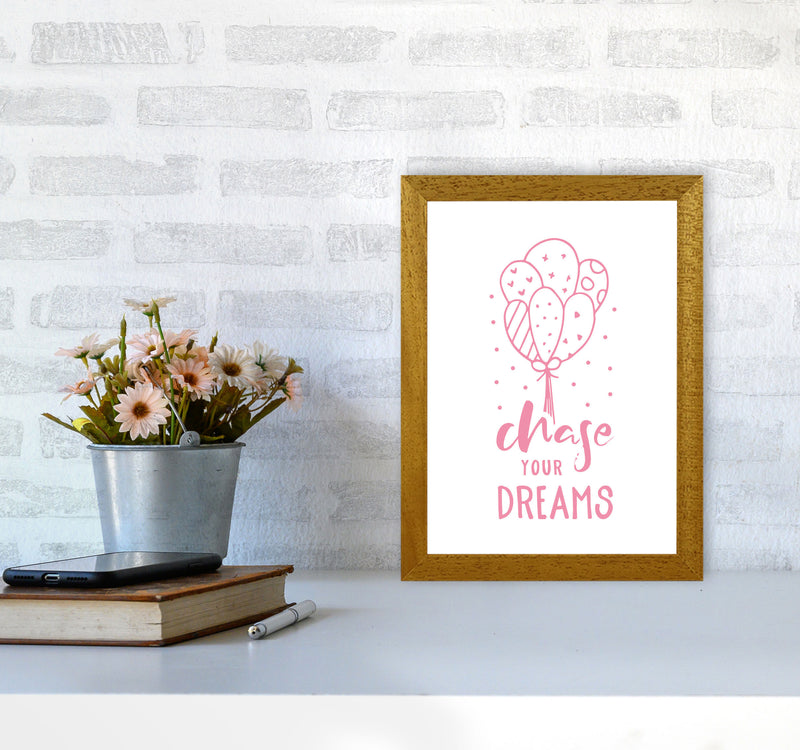 Chase Your Dreams Pink Framed Typography Wall Art Print A4 Print Only