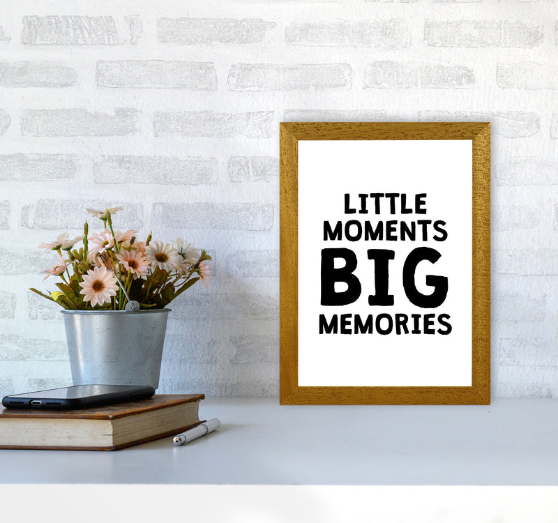 Little Moments Big Memories Black Framed Nursey Wall Art Print A4 Print Only