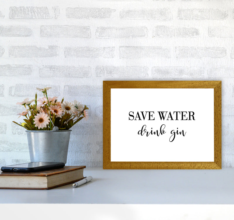 Save Water Drink Gin Modern Print, Framed Kitchen Wall Art A4 Print Only
