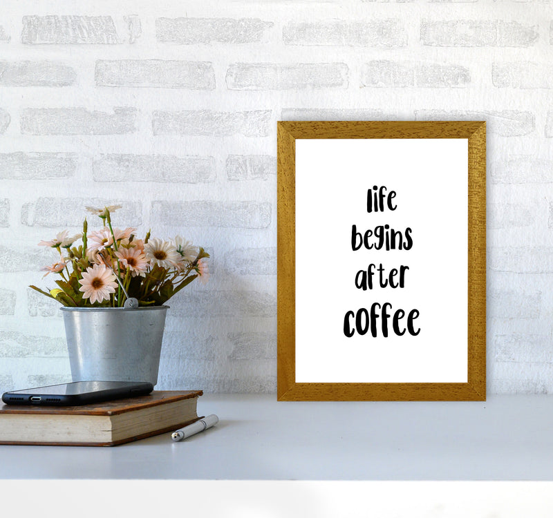 Life Begins After Coffee Modern Print, Framed Kitchen Wall Art A4 Print Only