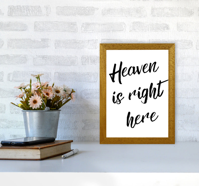 Heaven Is Right Here Framed Typography Wall Art Print A4 Print Only