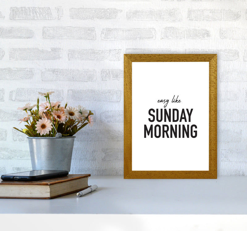 Easy Like Sunday Morning Framed Typography Wall Art Print A4 Print Only