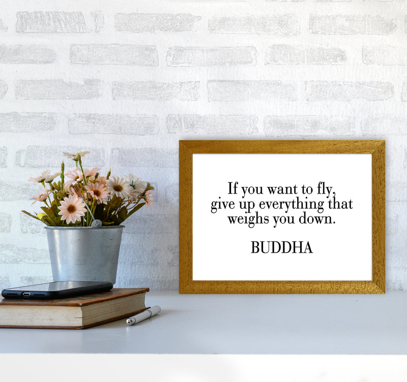 If You Want To Fly - Buddha  Art Print by Pixy Paper A4 Print Only