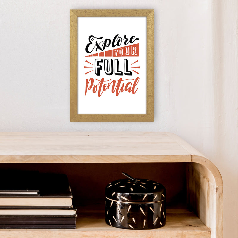 Explore Your Full Potential  Art Print by Pixy Paper A4 Print Only