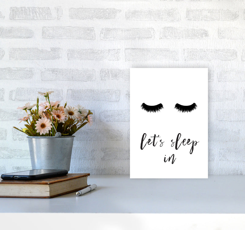 Lets Sleep In Lashes Framed Typography Wall Art Print A4 Black Frame