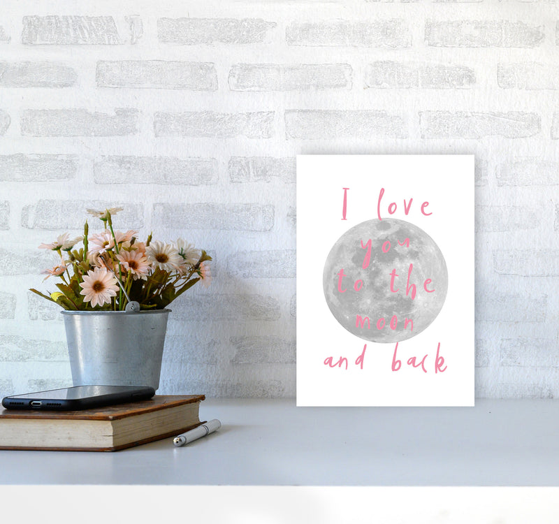 I Love You To The Moon And Back Pink Framed Typography Wall Art Print A4 Black Frame