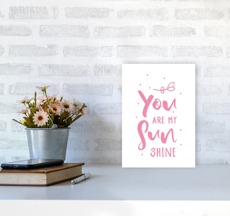 You Are My Sunshine Pink Modern Print A4 Black Frame