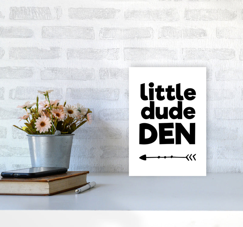 Little Dude Den Black Framed Nursey Wall Art Print A4 Black Frame