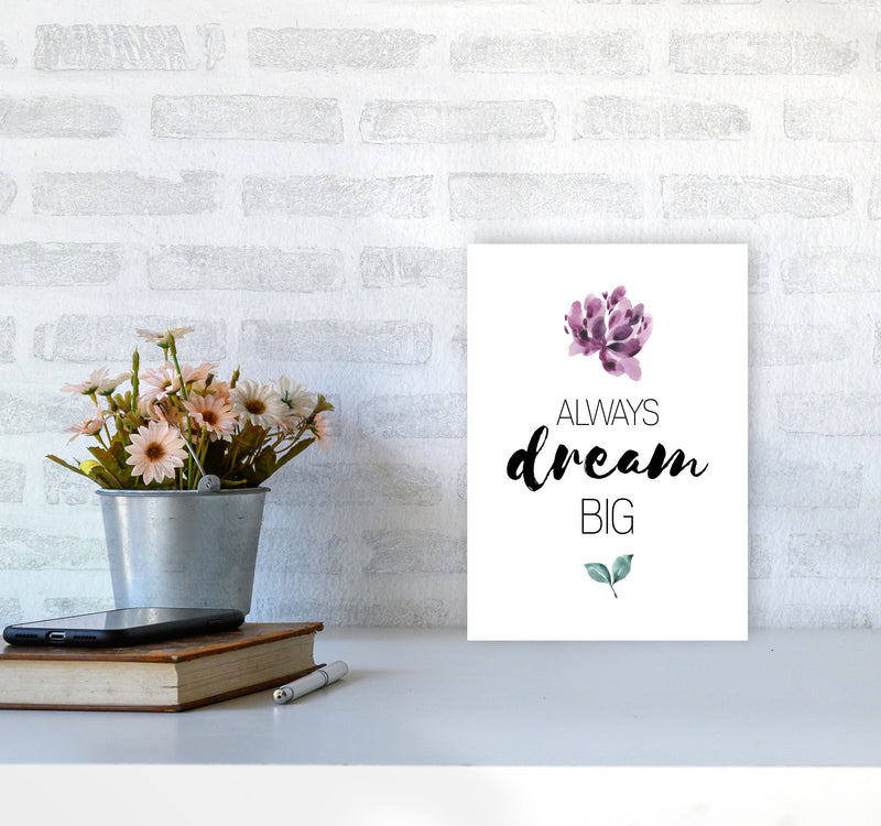 Always Dream Big Purple Floral Framed Typography Wall Art Print A4 Black Frame