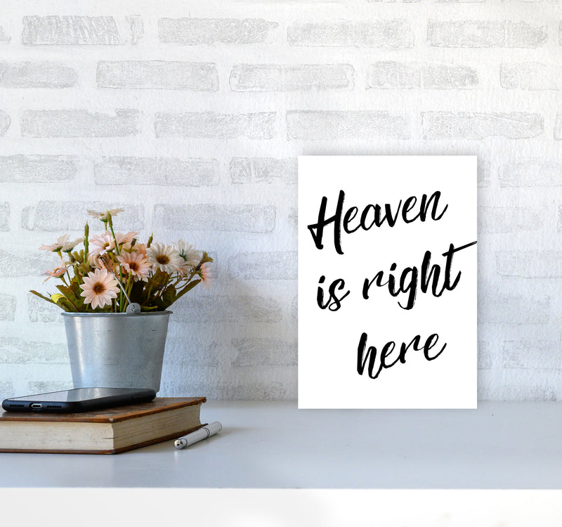 Heaven Is Right Here Framed Typography Wall Art Print A4 Black Frame