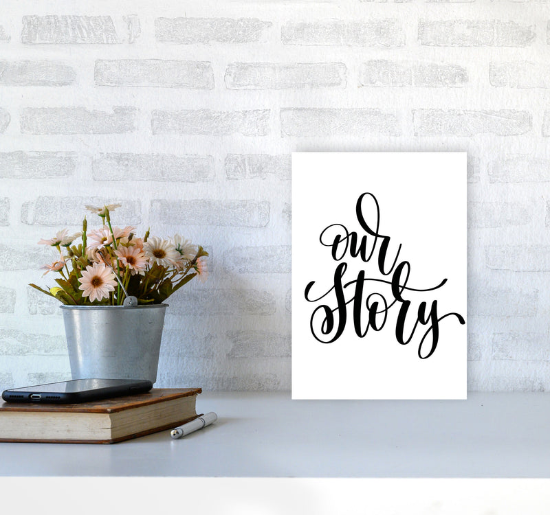 Our Story Framed Typography Wall Art Print A4 Black Frame