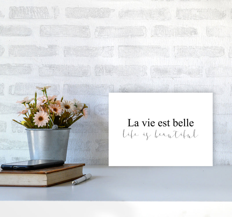 La Vie Est Belle Framed Typography Wall Art Print A4 Black Frame
