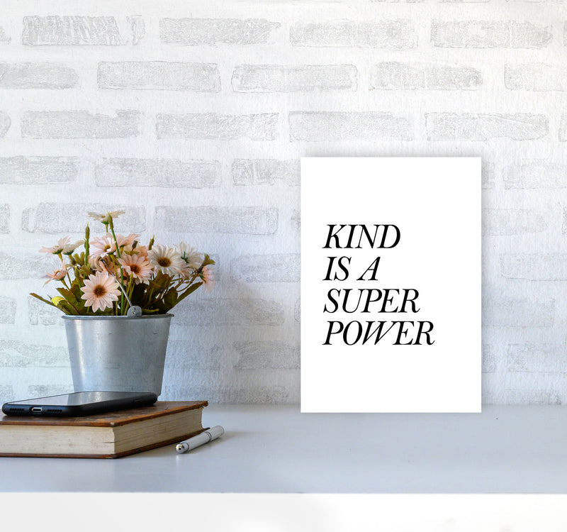 Kind Is A Superpower Framed Typography Wall Art Print A4 Black Frame