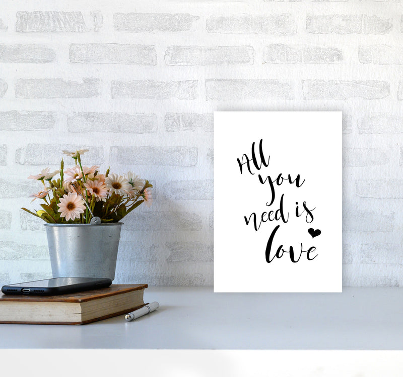 All You Need Is Love Framed Typography Wall Art Print A4 Black Frame