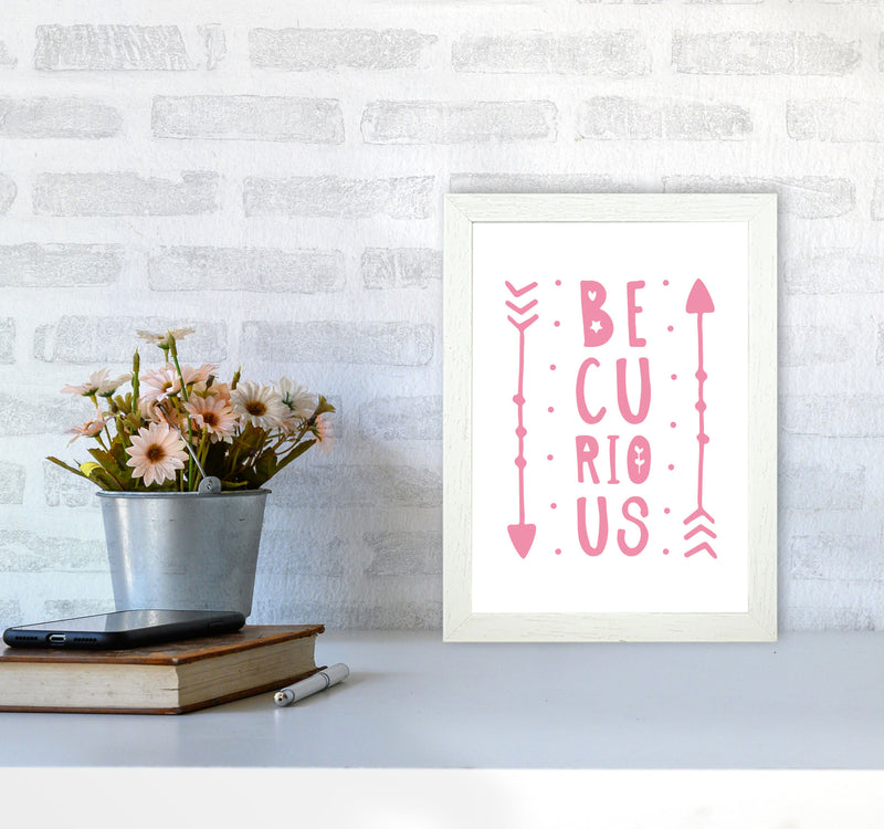 Be Curious Pink Framed Typography Wall Art Print A4 Oak Frame