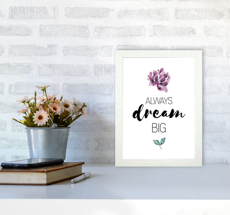 Always Dream Big Purple Floral Framed Typography Wall Art Print A4 Oak Frame