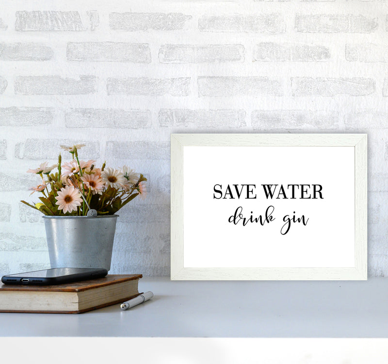 Save Water Drink Gin Modern Print, Framed Kitchen Wall Art A4 Oak Frame