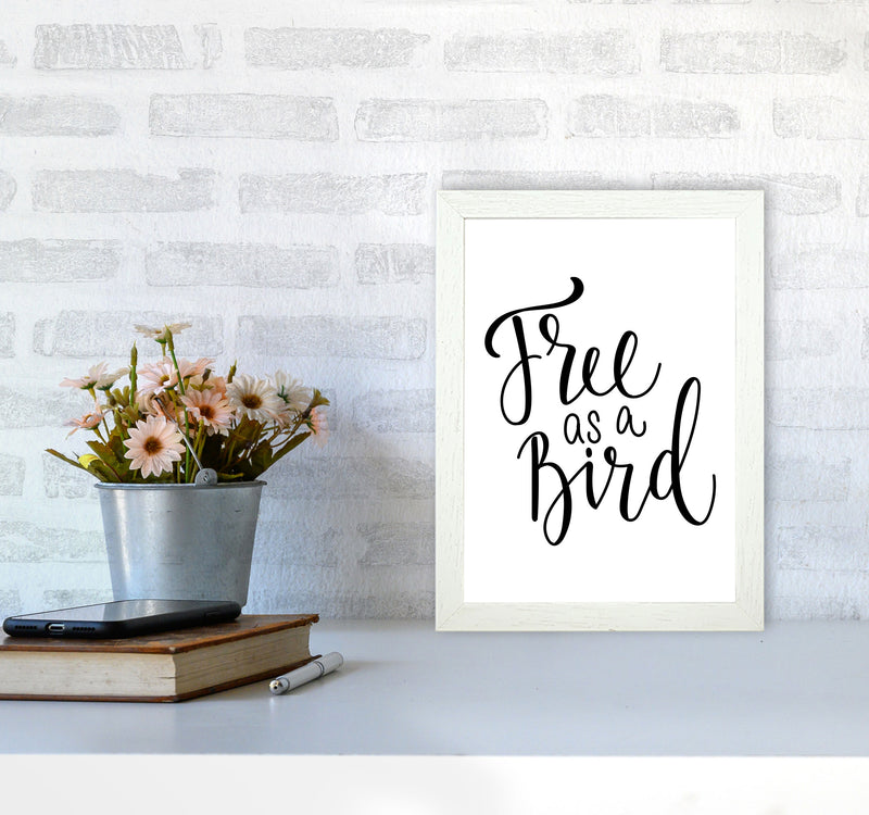 Free As A Bird Framed Typography Wall Art Print A4 Oak Frame