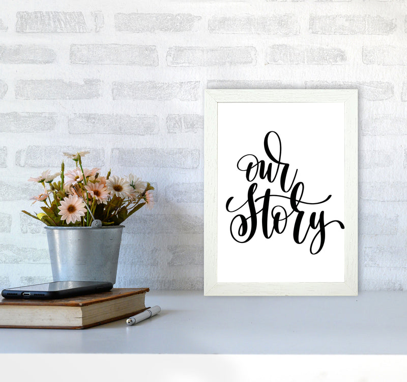 Our Story Framed Typography Wall Art Print A4 Oak Frame