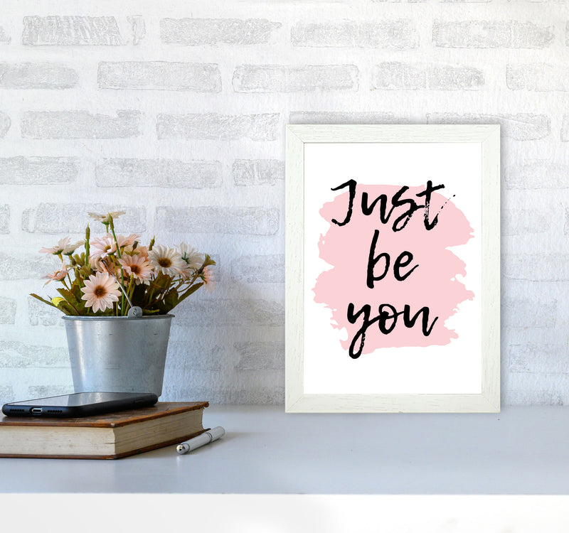 Just Be You Framed Typography Wall Art Print A4 Oak Frame
