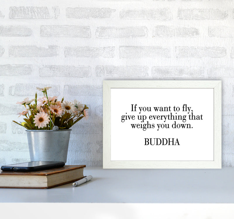 If You Want To Fly - Buddha  Art Print by Pixy Paper A4 Oak Frame