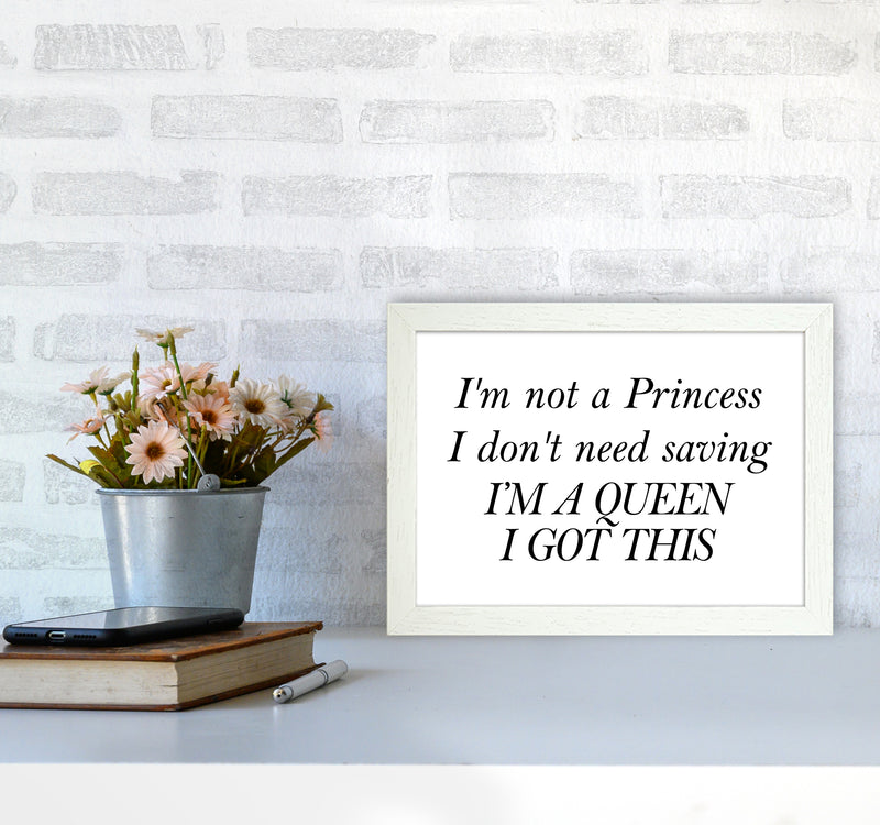 I'M Not A Princess  Art Print by Pixy Paper A4 Oak Frame