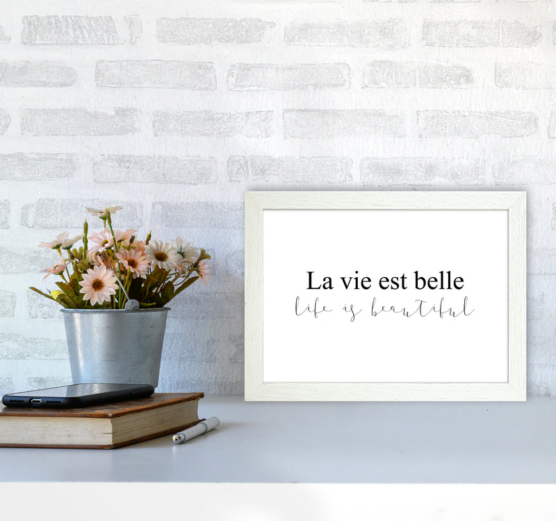 La Vie Est Belle  Art Print by Pixy Paper A4 Oak Frame