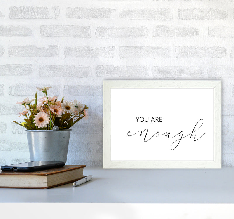 You Are Enough  Art Print by Pixy Paper A4 Oak Frame