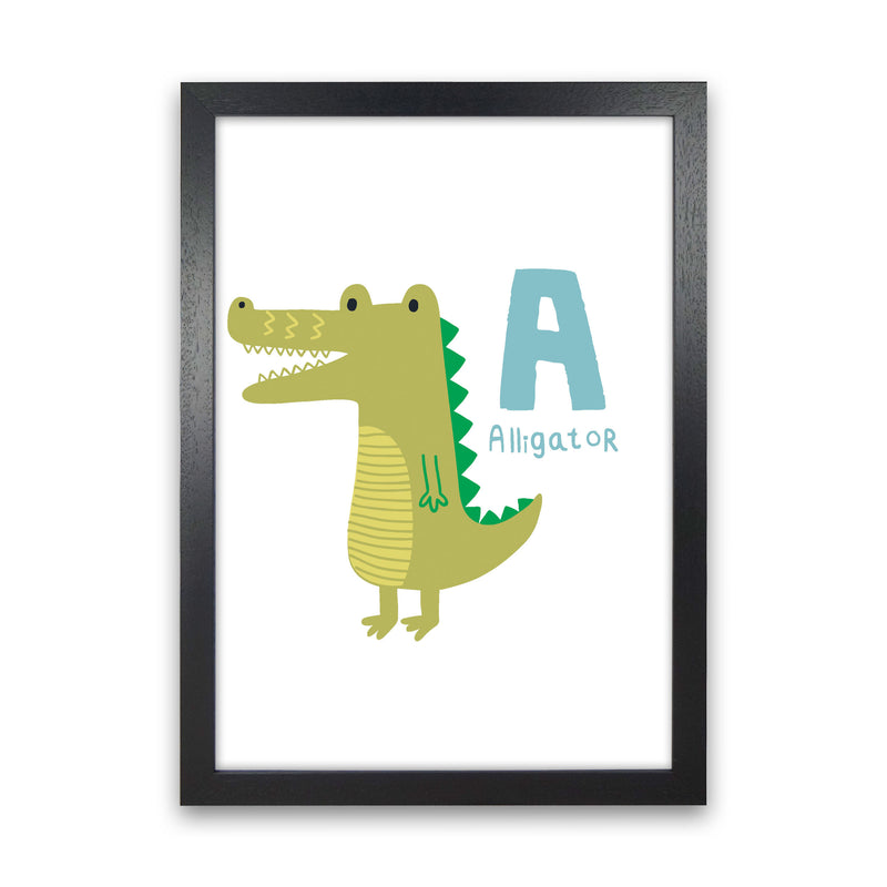Alphabet Animals, A Is For Alligator Framed Nursey Wall Art Print Black Grain