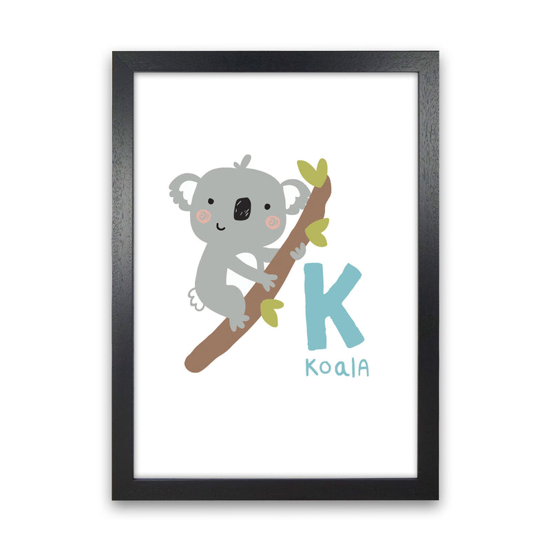 Alphabet Animals, K Is For Koala Framed Nursey Wall Art Print Black Grain