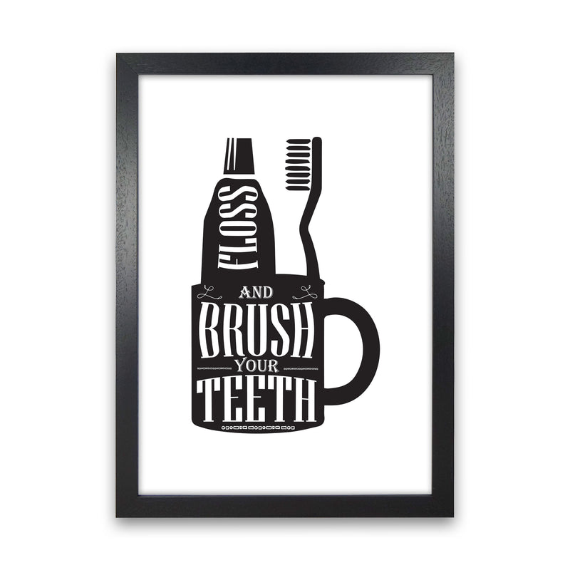 Brush Your Teeth, Bathroom Modern Print, Framed Bathroom Wall Art Black Grain