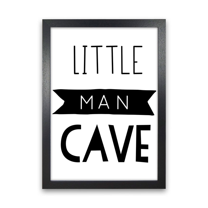 Little Man Cave Black Banner Framed Nursey Wall Art Print Black Grain