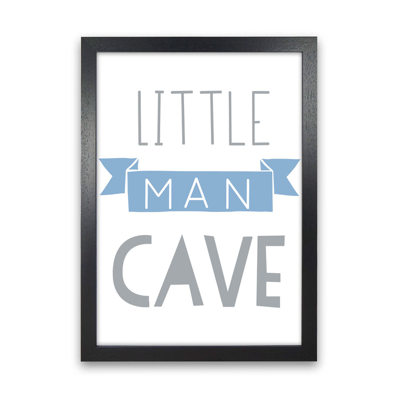 Little Man Cave Blue Banner Framed Nursey Wall Art Print Black Grain