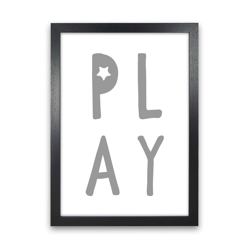 Play Grey Framed Typography Wall Art Print Black Grain