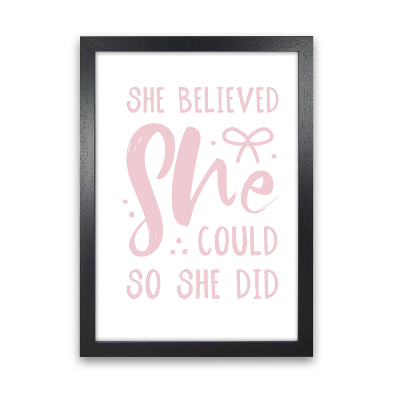 She Believed She Could So She Did Baby Pink Modern Print Black Grain
