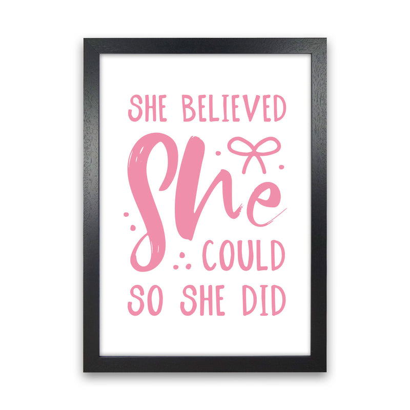 She Believed She Could So She Did Bright Pink Modern Print Black Grain